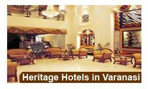 Heritage Hotels in Varanasi