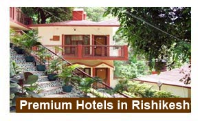 Premium Hotels in Rishikesh